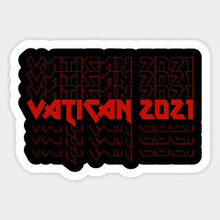 IRON TEXT || VATICAN 2021 Sticker